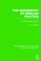 Book cover of: Geography of English Politics (Routledge Library Editions: Political Geography). By: Ron Johnston