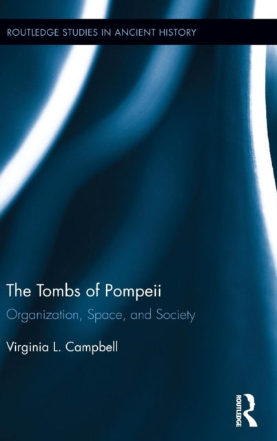 Book cover of: Tombs of Pompeii. By: Virginia L. Campbell