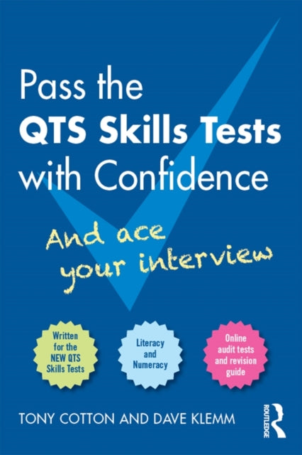 Book cover of: Pass the QTS Skills Tests with Confidence. By: Tony Cotton