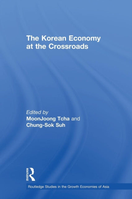 The Korean Economy at the Crossroads