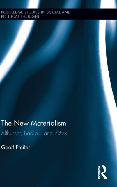Book cover of: New Materialism. By: Geoff Pfeifer