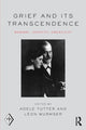 Book cover of: Grief and Its Transcendence. By: Adele Tutter