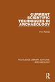 Book cover of: Current Scientific Techniques in Archaeology. By: P. A. Parkes