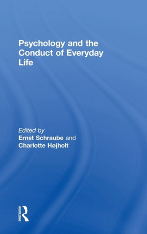 Psychology and the Conduct of Everyday Life