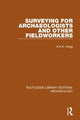 Book cover of: Surveying for Archaeologists and Other Fieldworkers. By: A. H. A. Hogg