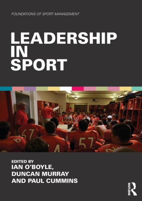 Book cover of: Leadership in Sport. By: Ian O'Boyle