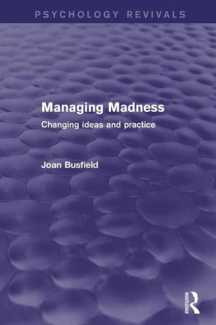 Book cover of: Managing Madness. By: Joan Busfield