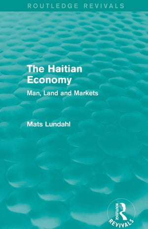 Haitian Economy (Routledge Revivals)