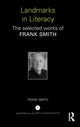 Book cover of: Landmarks in Literacy. By: Frank Smith