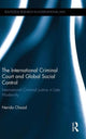 Book cover of: International Criminal Court and Global Social Control. By: Nerida Chazal