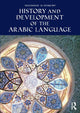 Book cover of: History and Development of the Arabic Language. By: Mohamed El-Sharkawi