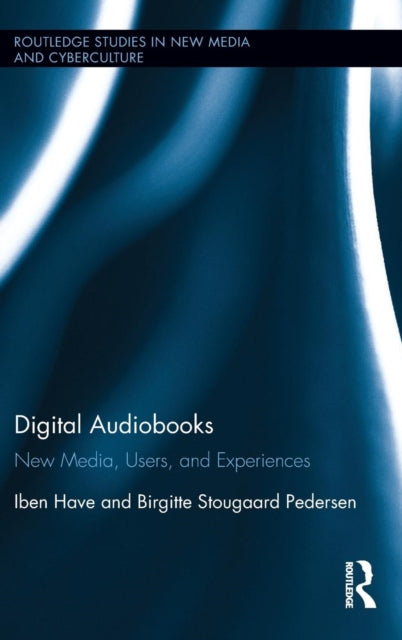 Book cover of: Digital Audiobooks. By: Iben Have