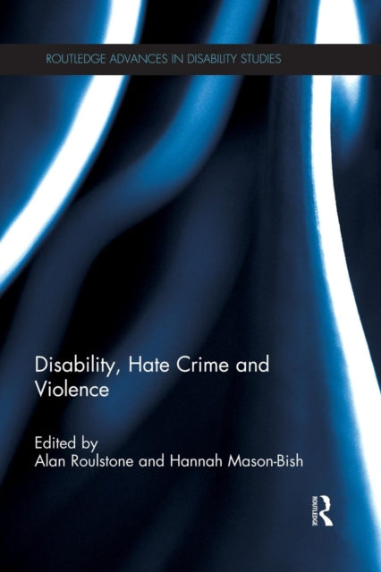 Book cover of: Disability, Hate Crime and Violence