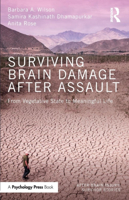 Book cover of: Surviving Brain Damage After Assault. By: Barbara Wilson