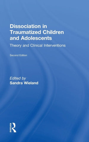 Dissociation in Traumatized Children and Adolescents
