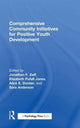 Book cover of: Comprehensive Community Initiatives for Positive Youth Development