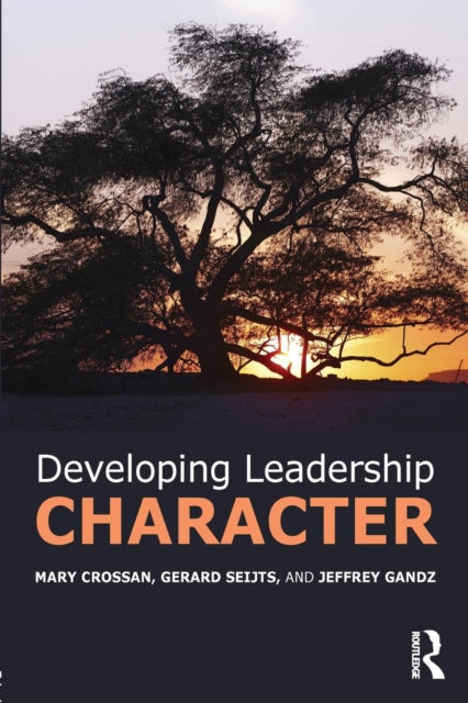 Book cover of: Developing Leadership Character. By: Mary M. Crossan