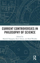 Book cover of: Current Controversies in Philosophy of Science. By: Shamik Dasgupta