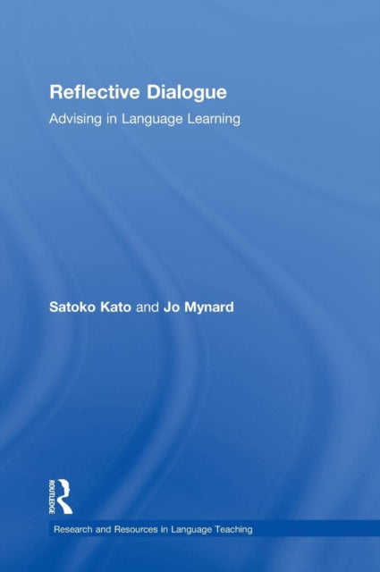 Book cover of: Reflective Dialogue. By: Satoko Kato
