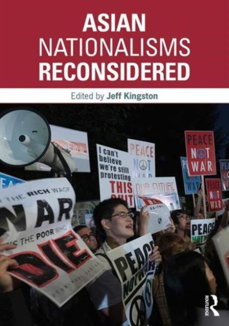 Book cover of: Asian Nationalisms Reconsidered