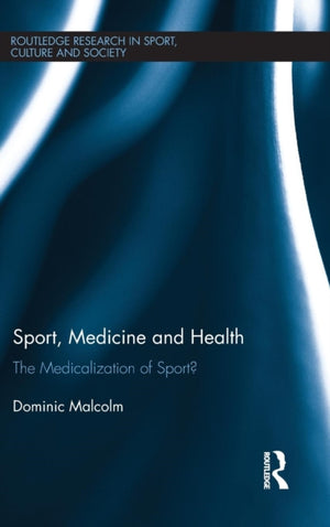 Sport, Medicine and Health