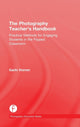 Book cover of: Photography Teacher's Handbook. By: Garin Horner