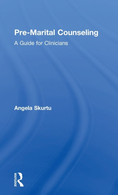 Book cover of: Pre-Marital Counseling. By: Angela Skurtu