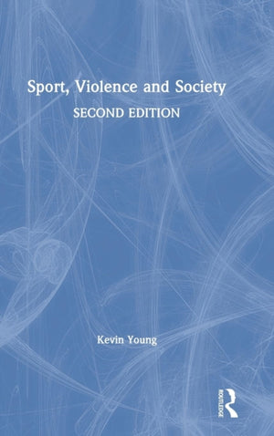 Sport, Violence and Society