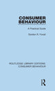Book cover of: Consumer Behaviour (RLE Consumer Behaviour). By: Gordon R. Foxall