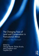 Book cover of: Changing Face of Land and Conservation in Post-colonial Africa. By: George Barrett