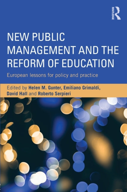 Book cover of: New Public Management and the Reform of Education. By: Helen Gunter