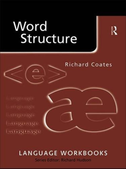 Book cover of: Word Structure. By: Richard Coates