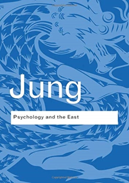 Book cover of: Psychology and the East. By: Carl Gustav Jung