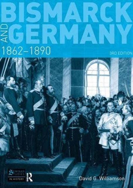 Book cover of: Bismarck and Germany. By: D.G. Williamson