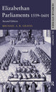 Book cover of: Elizabethan Parliaments 1559-1601. By: Michael A. R. Graves