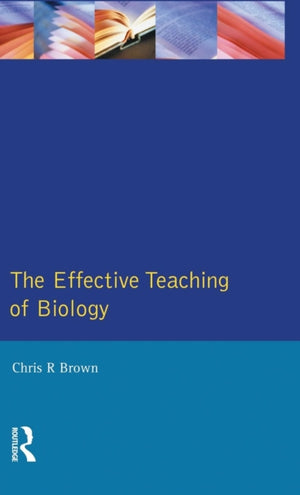 The Effective Teaching of Biology