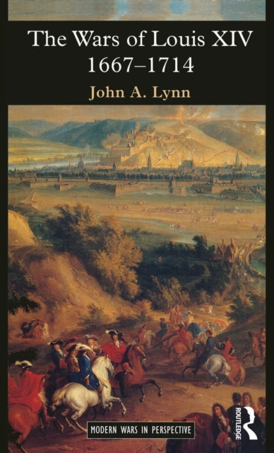 Book cover of: Wars of Louis XIV 1667-1714. By: John A. Lynn