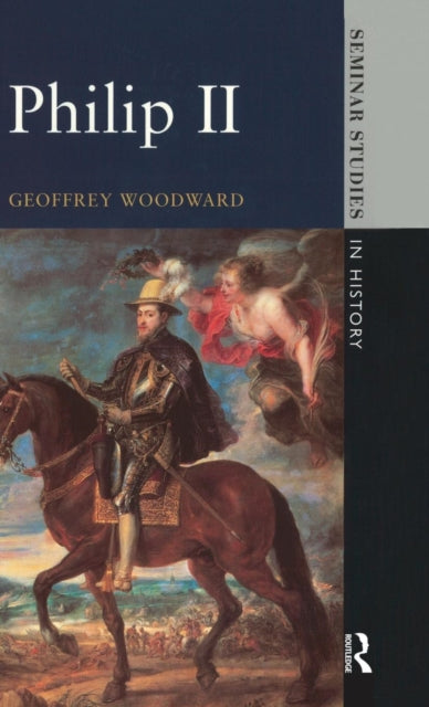 Book cover of: Philip II. By: Geoffrey Woodward