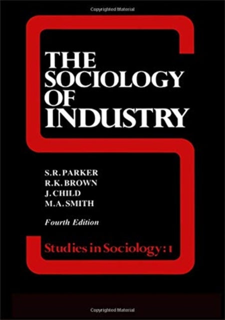 Book cover of: Sociology of Industry. By: Richard Brown