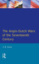 Book cover of: Anglo-Dutch Wars of the Seventeenth Century. By: J.R. Jones