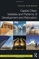 Book cover of: Capital Cities: Varieties and Patterns of Development and Relocation. By: Vadim Rossman