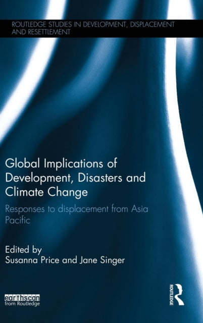 Book cover of: Global Implications of Development, Disasters and Climate Change. By: Susanna Price