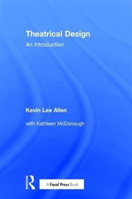 Book cover of: Theatrical Design. By: Kevin Lee Allen