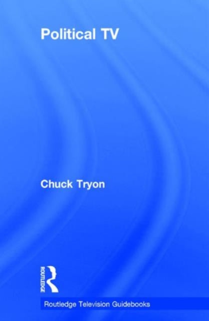 Book cover of: Political TV. By: Chuck Tryon