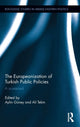 Book cover of: Europeanization of Turkish Public Policies. By: Aylin Güney