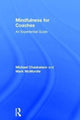 Book cover of: Mindfulness for Coaches. By: Michael Chaskalson