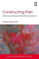 Book cover of: Constructing Pain. By: Robert Kugelmann