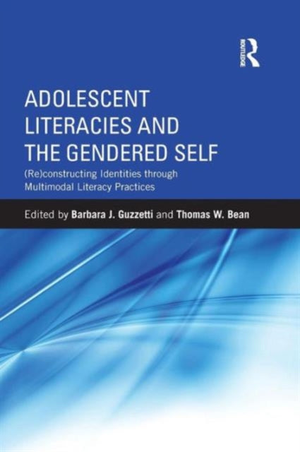 Book cover of: Adolescent Literacies and the Gendered Self
