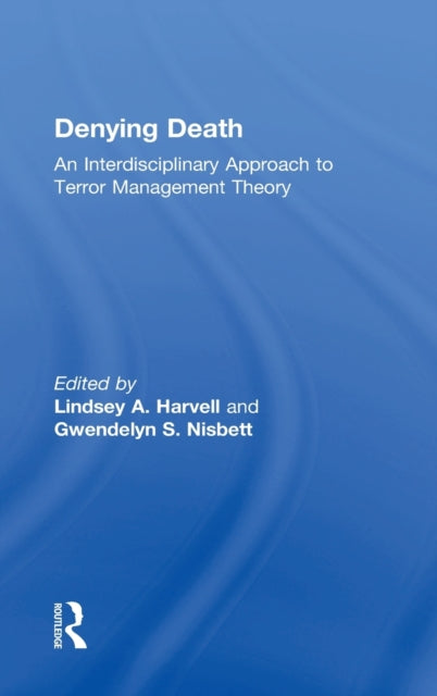 Book cover of: Denying Death. By: Lindsey A. Harvell
