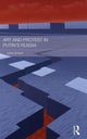 Book cover of: Art and Protest in Putin's Russia. By: Lena Jonson